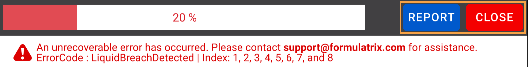 Report and Close Buttons for LiquidBreachDetected Error Message